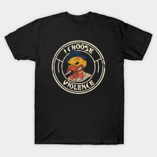 I Choose Violence - Funny Duck - Vintage Logo T-Shirt